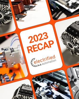 Electrified Automation 2023 Recap